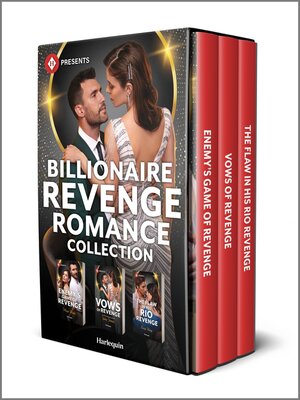 cover image of Harlequin Presents Billionaire Revenge Romance Collection